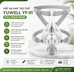 Mặt Nạ Máy Trợ Thở Yuwell YF-01 Full Face Mask Chính Hãng  Dùng Cho CPAP/BiPAP