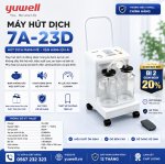 Máy Hút Dịch Yuwell 7A-23D Chính Hãng Hút Dịch Mạnh Mẽ, Vận Hành Êm Ái
